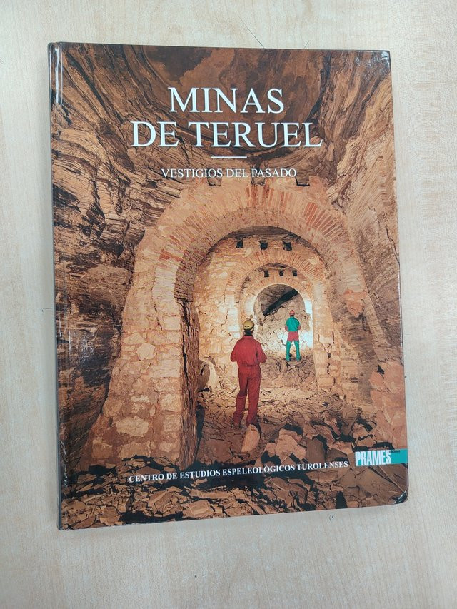Libro Minas Teruel: Historia y Patrimonio Industrial de la Espeleología