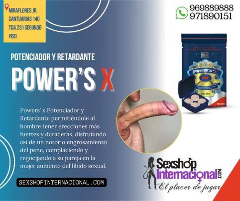 POTENCIADOR Y RETARDANTE POWERS X -LIMA MIRAFLORES