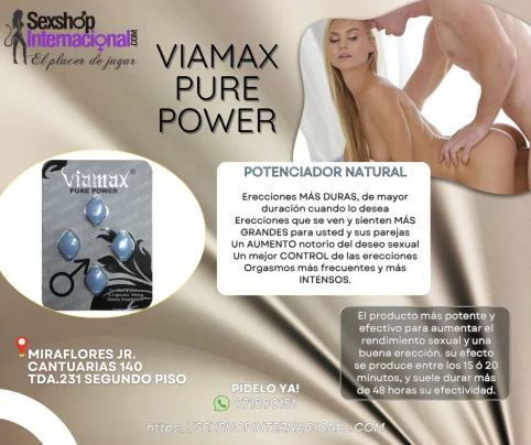 POTENCIA TUS ERECCIONES PARA GOZAR TODA LA NOCHE CON VIAMAX PURE POWER