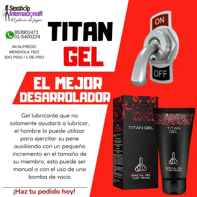 TITAN GEL -DESAROLLA PENE MAS GRANDE-LOS OLIVOS-