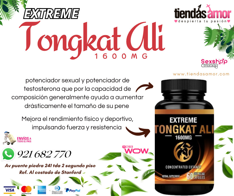 Tongkat Ali Extreme mejorar fuerza y resistencia su vitalidad y bienesta /juguetes lubricantes potencia sexual en Puente Piedra 921682770
