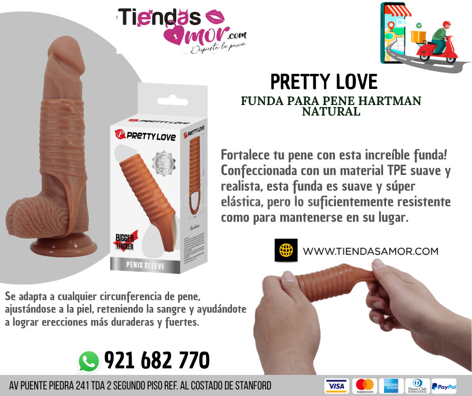 PRETTY LOVE–FUNDA PARA PENE HARTMAN NATURAL/Tienda para Adultos Novedades y Productos Exclusivos 921682770 ENVIOS NACIONAL Lima y Provincia