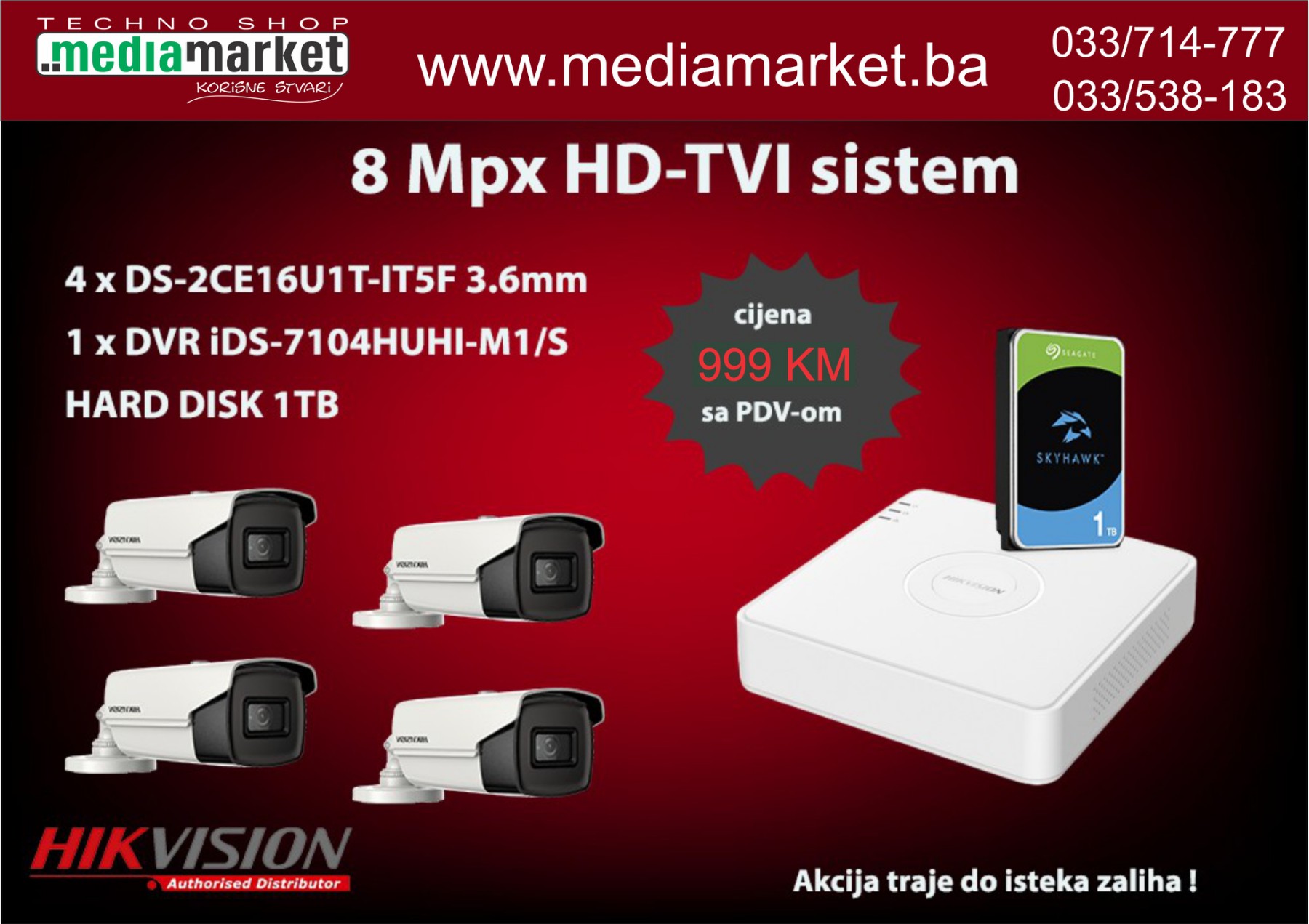 SET HIKVISION 4 X KAMERE DS-2CE16U1T-IT5F(3.6mm), SNIMAC iDS-7104HUHI-M1/S, 1 X HDD 1TB