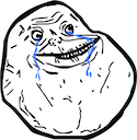 :foreveralone: