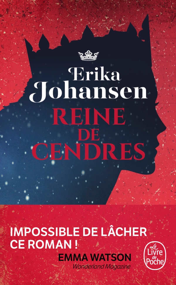 Erika Johansen: Reine de cendres (La Trilogie du Tearling, Tome 1) (La Trilogie du Tearling (1)) (French Edition) (2017, LGF)