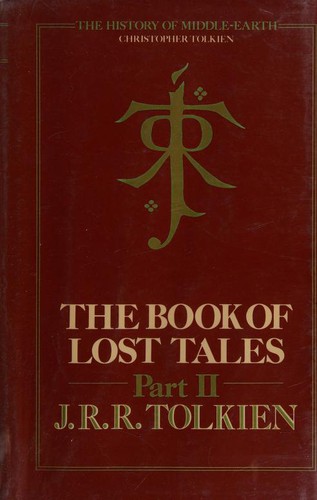 J.R.R. Tolkien: The Book Of Lost Tales (Hardcover, 1984, George Allen & Unwin)