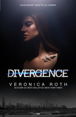 Veronica Roth: Divergence (French language, 2011)