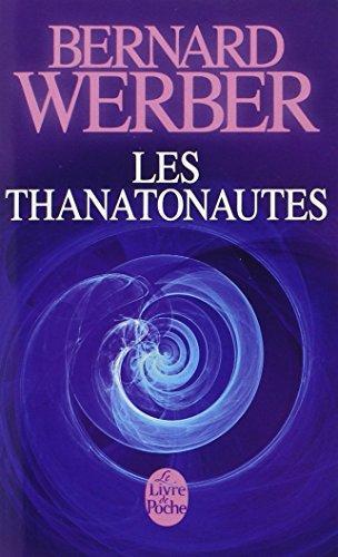 Bernard Werber: Les Thanatonautes (French language, 1994, Éditions Albin Michel)