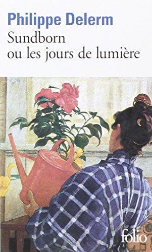 Philippe Delerm: Sundborn ou Les jours de lumière (French language, 1998)