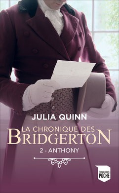 Julia Quinn: La Chronique des Bridgerton - Tome 2 : Anthony (2000, France Loisirs Poche)