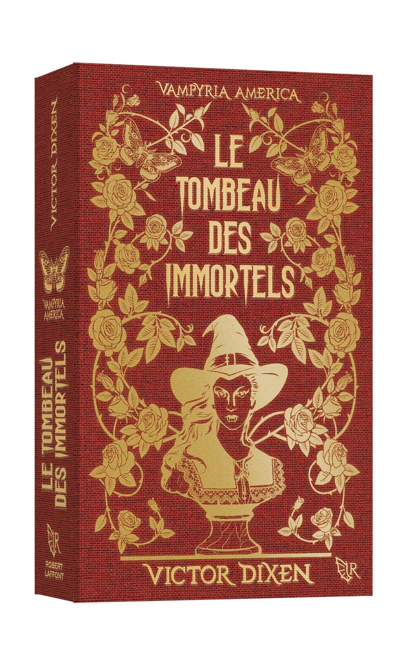 Victor Dixen: Vampyria America Le Tombeau des immortels (Paperback, français language, Robert Laffont)