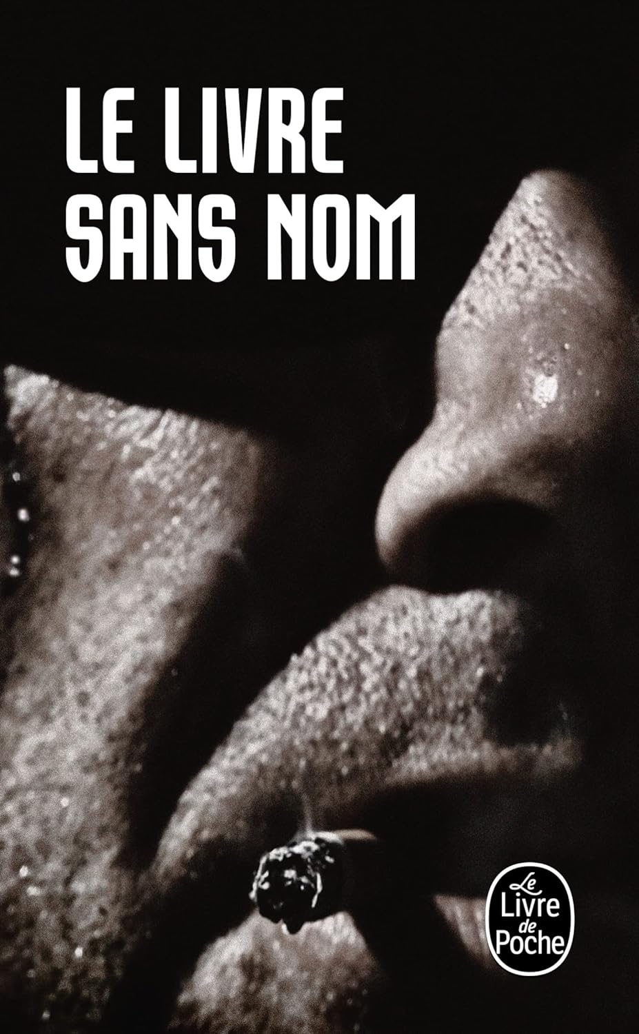 Anonyme: Le livre sans nom (Hardcover, français language, 2010, Le Livre de Poche)