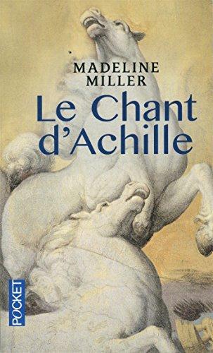 Madeline Miller: Le chant d'Achille (French language)