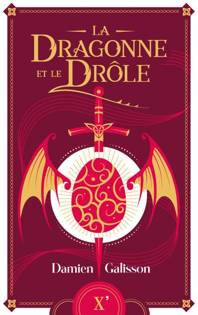 Damien Galisson, Tom Aureille: La Dragonne et le Drôle (Paperback, 2022, SARBACANE)