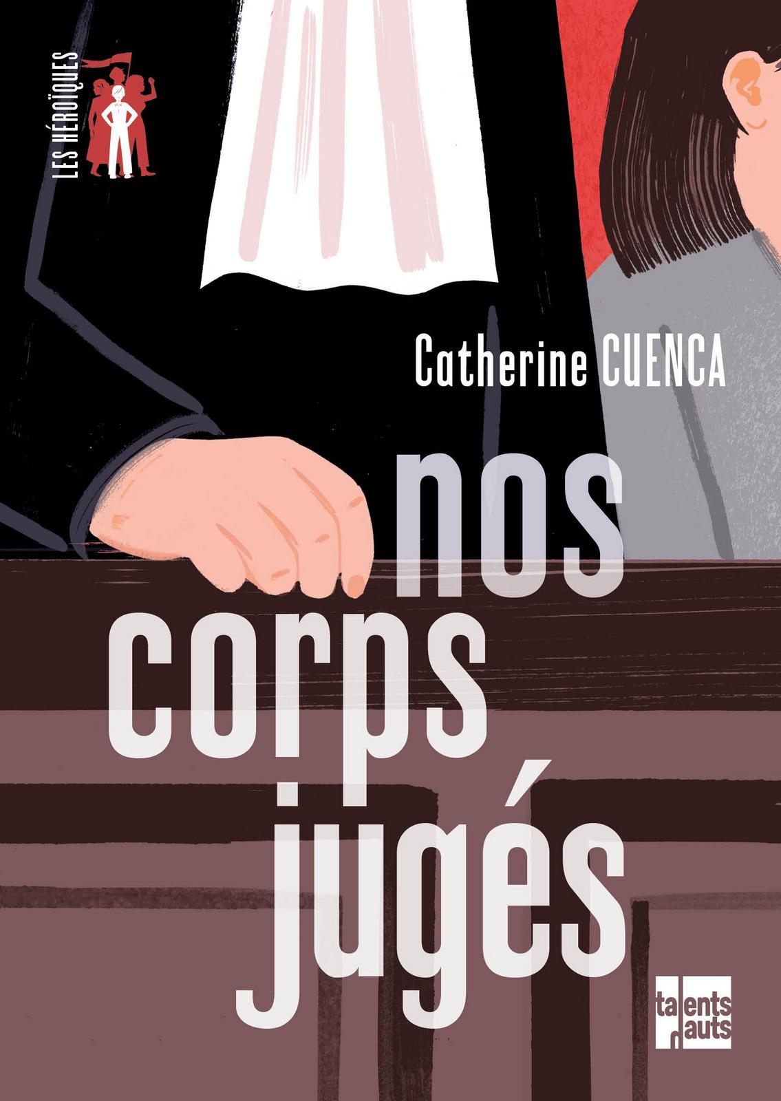 Catherine Cuenca: Nos corps jugés (Paperback, French language, 2022, Talents hauts)