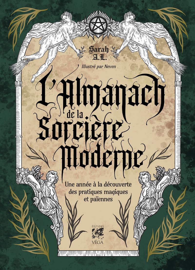 Sarah A. L., Marie Messa: L'almanach de la sorcière moderne (Paperback, français language, 2023, Véga Editions)