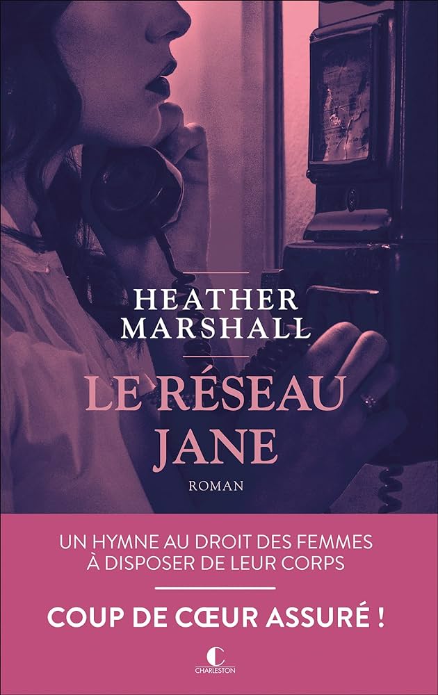 Heather Marshall: Le Réseau Jane