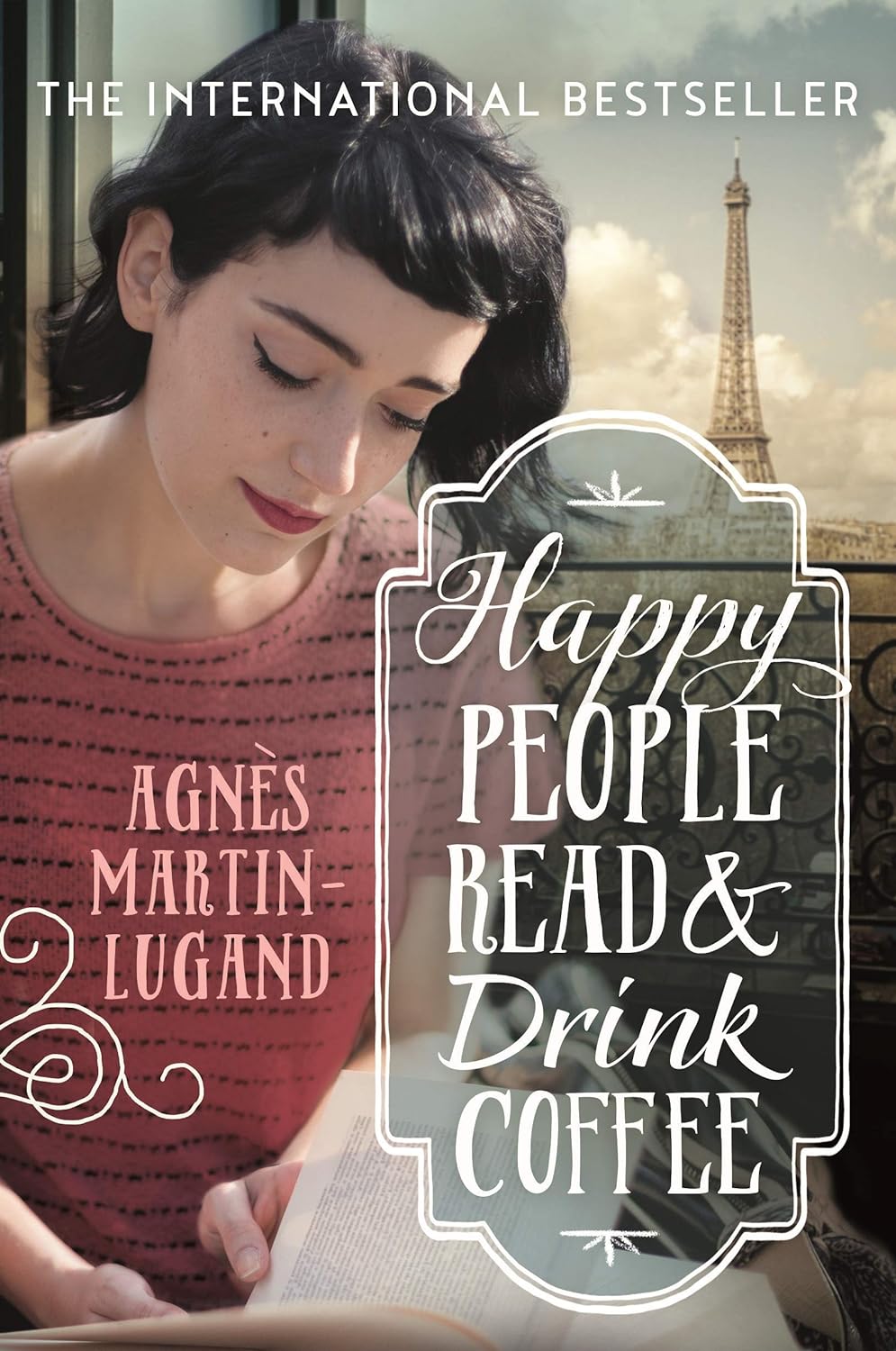 Agnès Martin-Lugand: Happy People Read and Drink Coffee (Paperback, english language, 2017, Allen & Unwin)