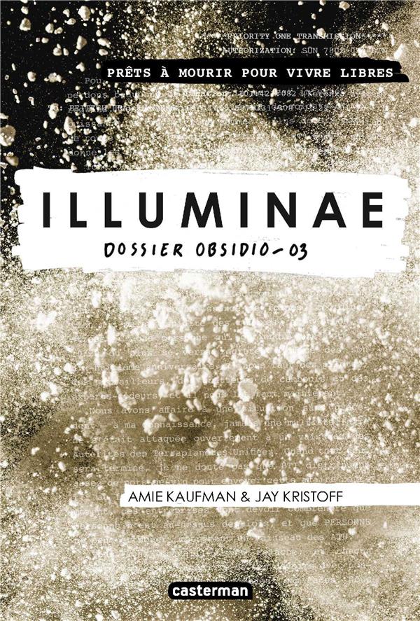 Amie Kaufman, Jay Kristoff: Illuminae Tome 3 : Obsidio (Paperback, Français language, 2018, Casterman)