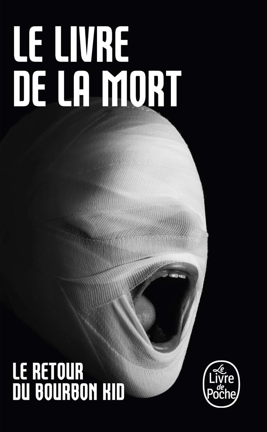Anonyme: Le Livre de la Mort (Hardcover, français language, 2013, Le Livre de Poche)
