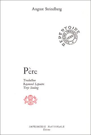 August Strindberg: Père (Paperback, Français language, Imprimerie nationale)