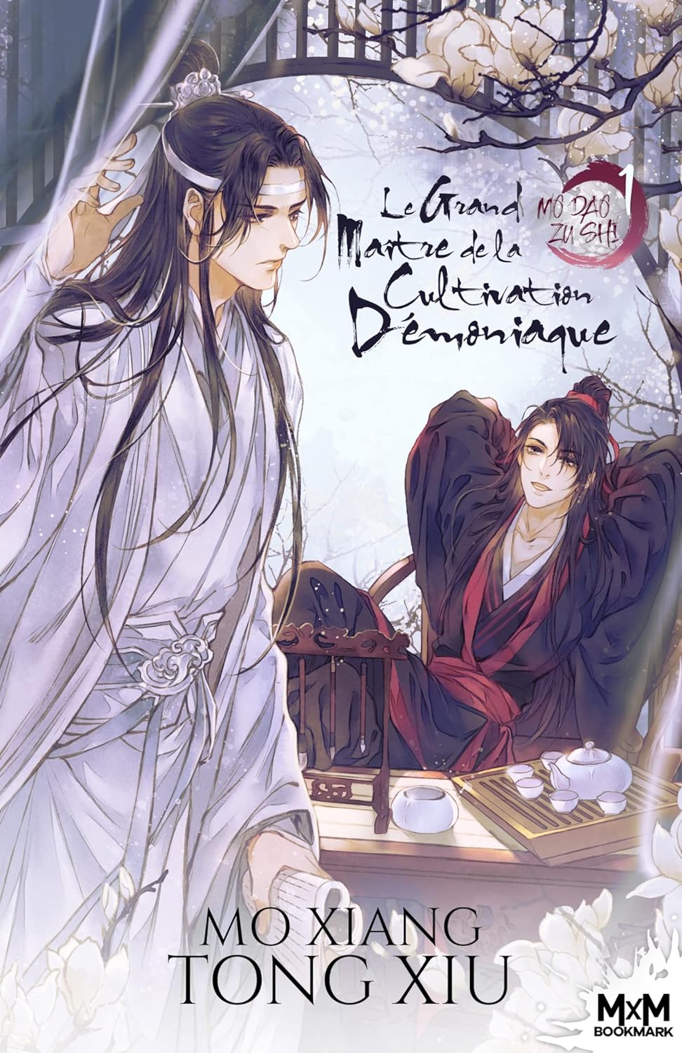 Mo Xiang Tong Xiu: Mo Dao Zu Shi - Le Grand Maître de la Cultivation Démoniaque, Tome 1 (Hardcover, français language, MxM Bookmark)
