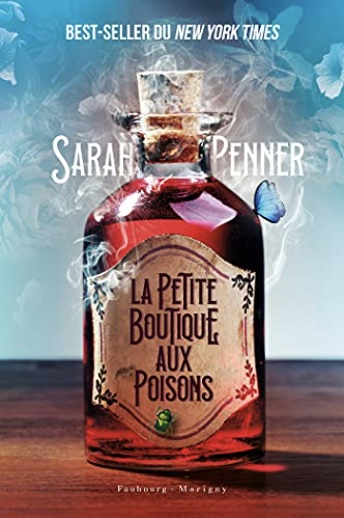 Sarah Penner: La petite boutique aux poisons (EBook, Editions Faubourg Marigny)