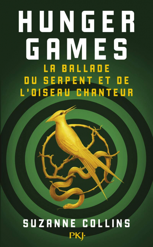 Suzanne Collins: Hunger Games - La ballade du serpent et de l'oiseau chanteur (Paperback, Français language, 2020, Pocket Jeunesse)