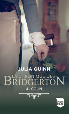 Julia Quinn: La chronique des Bridgerton, tome 4 : Colin (français language, 2021, France Loisirs)