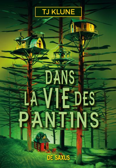 TJ Klune: Dans la vie des pantins (Paperback, français language, 2024, Editions de Saxus)