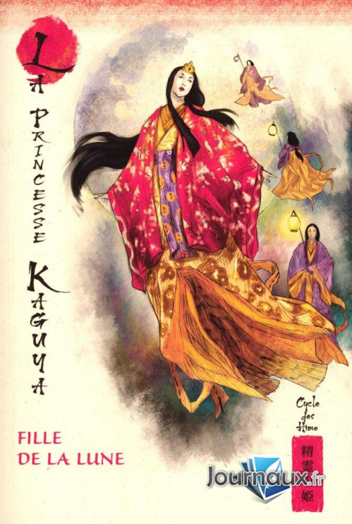 Juan Carlos Moreno, Cécilia Palau: La Princesse Kaguya : Fille de la lune (Paperback, 2024, RBA (Mythes et légendes du Japon))