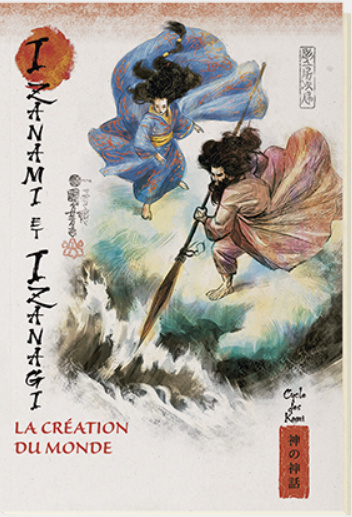 Juan Carlos Moreno, Cécilia Palau: Izanami et Izanagi : La création du monde (Hardcover, Editions RBA)