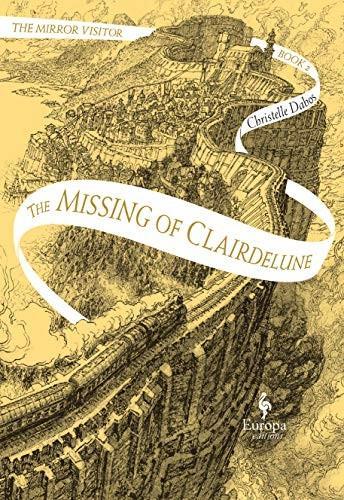 Christelle Dabos: The Missing of Clairdelune (2019)
