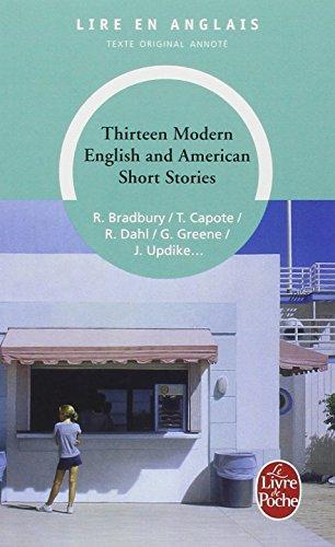 Ray Bradbury, Truman Capote, Roald Dahl, Graham Greene, Yvinec: Thirteen Modern English and American Short Stories (French language, 2002)
