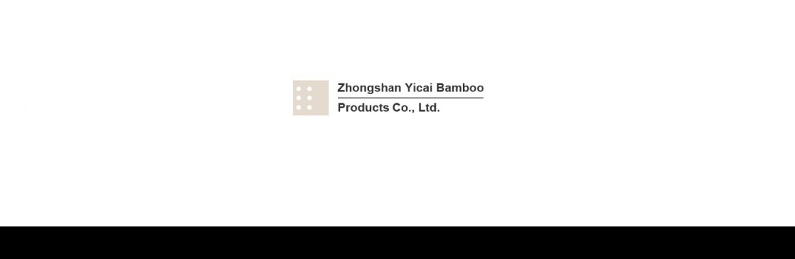 Zhongshan YiCai Bamboo Products Co Ltd Cover Image