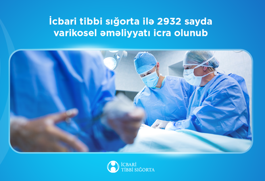 İcbari sığorta ilə varikosel əməliyyatları icra edilib