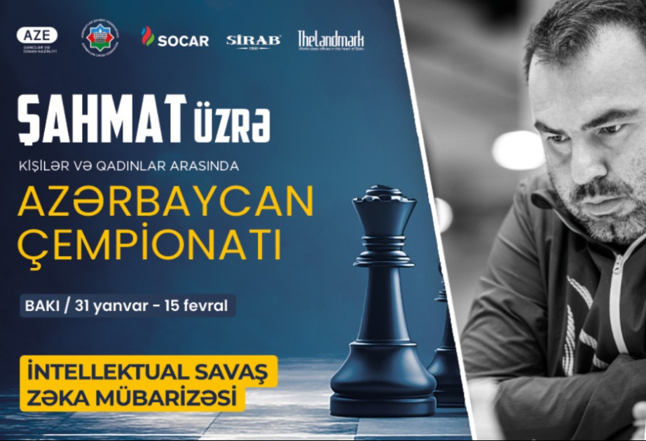 Məşhur şahmatçılar Azərbaycan çempionatında iştirak edəcəklər