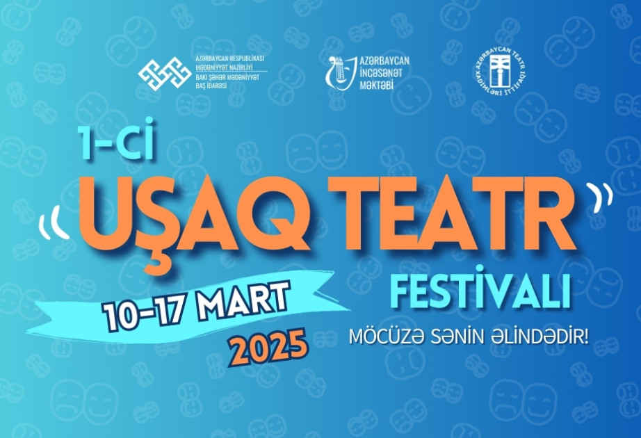 Azərbaycan İncəsənət Məktəbinin təşəbbüsü ilə “1-ci Uşaq Teatr Festivalı” başlayır