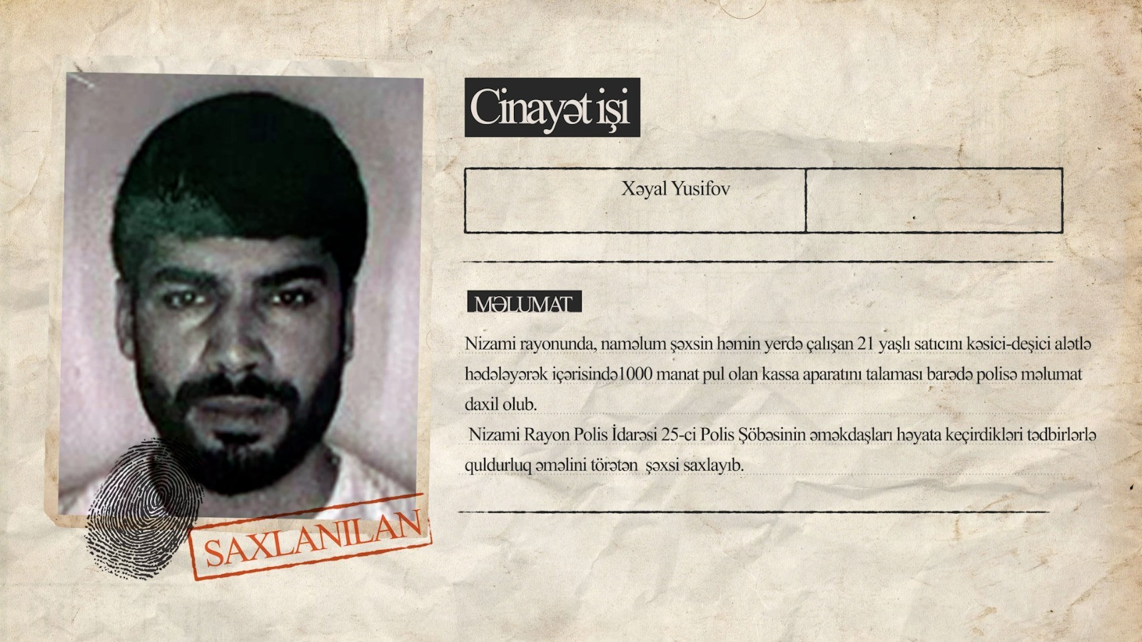 Nizami rayonunda satıcını bıçaqla hədələyib kassa aparatını ələ keçirən şəxsi polis saxlayıb