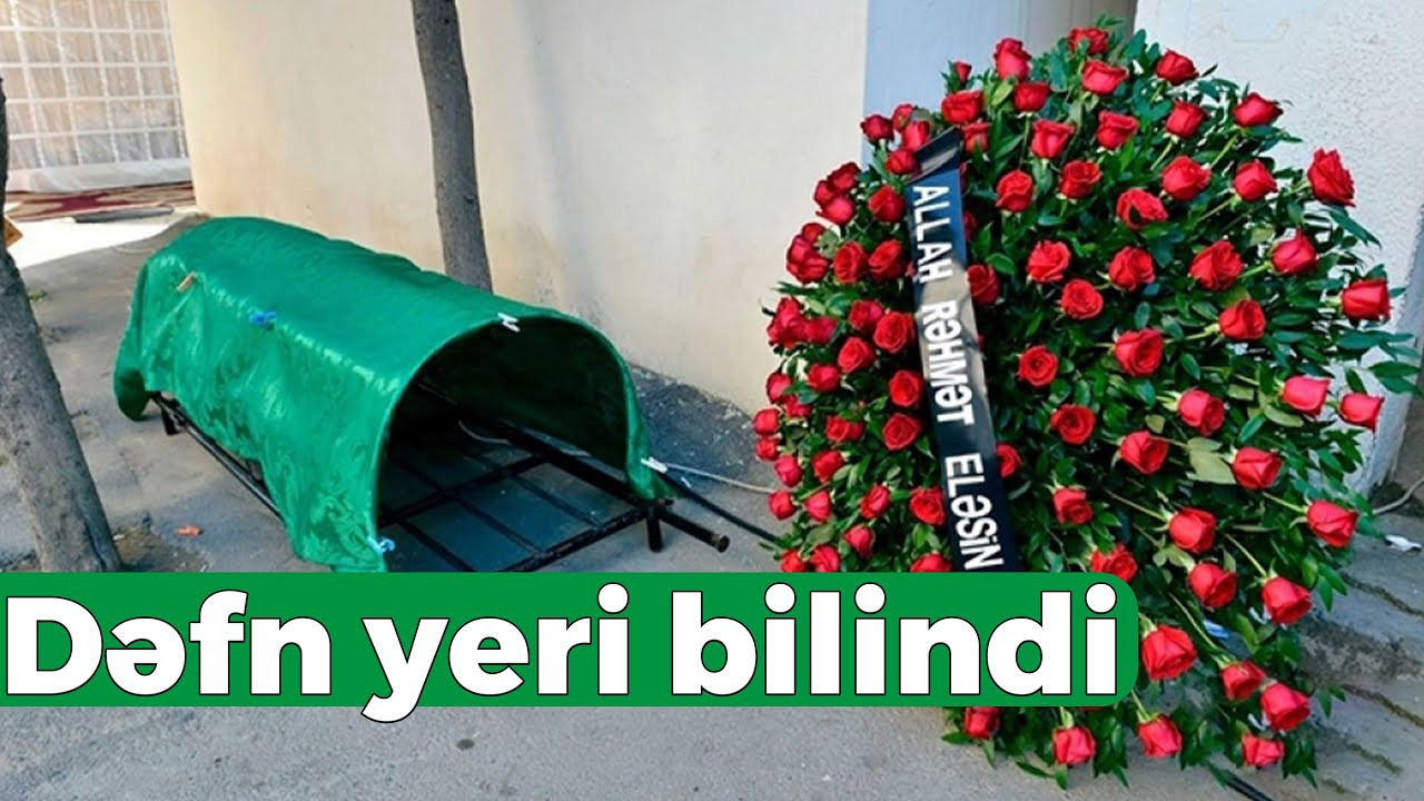Xalq artisti Ənvər Həsənovun dəfn yeri məlum olub