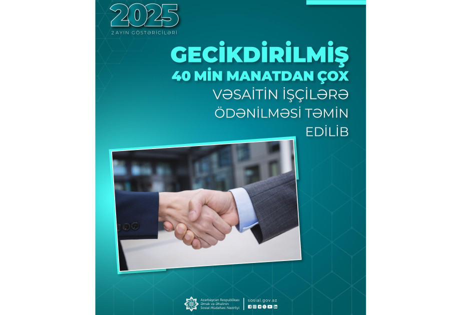 Ödənişi gecikdirilmiş 40 min manatdan çox vəsaitin işçilərə ödənilməsi təmin edilib