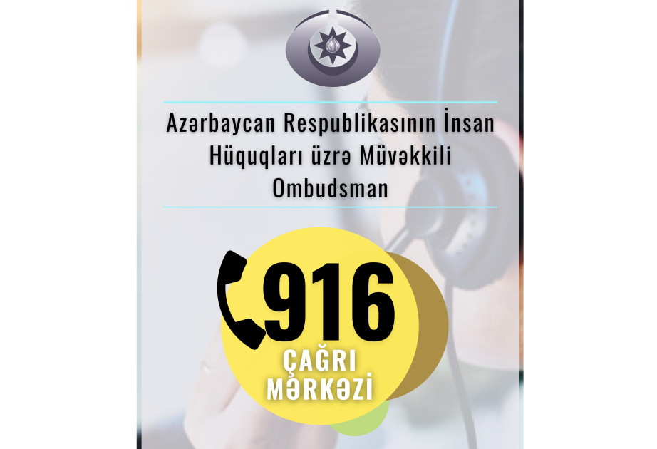 Ombudsmanın Çağrı Mərkəzi bayram günlərində fasiləsiz fəaliyyət göstərib