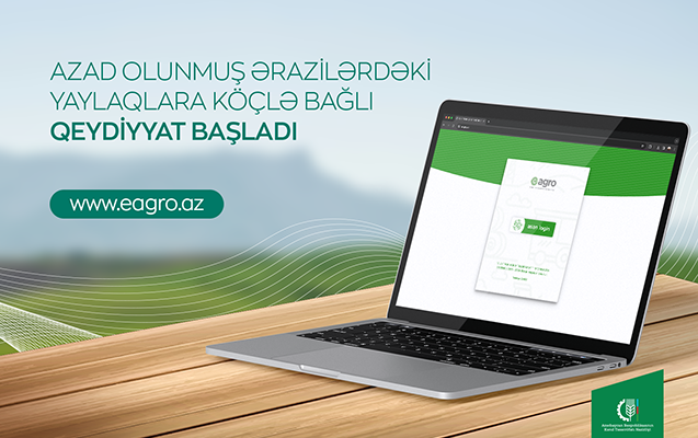 Azad olunmuş ərazilərdəki yaylaqlara köçlə bağlı qeydiyyat başlayır