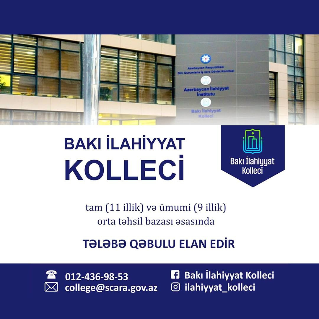 Bakı İlahiyyat Kolleci “Dini-mənəvi xidmət” ixtisası üzrə tələbə qəbulu elan edir