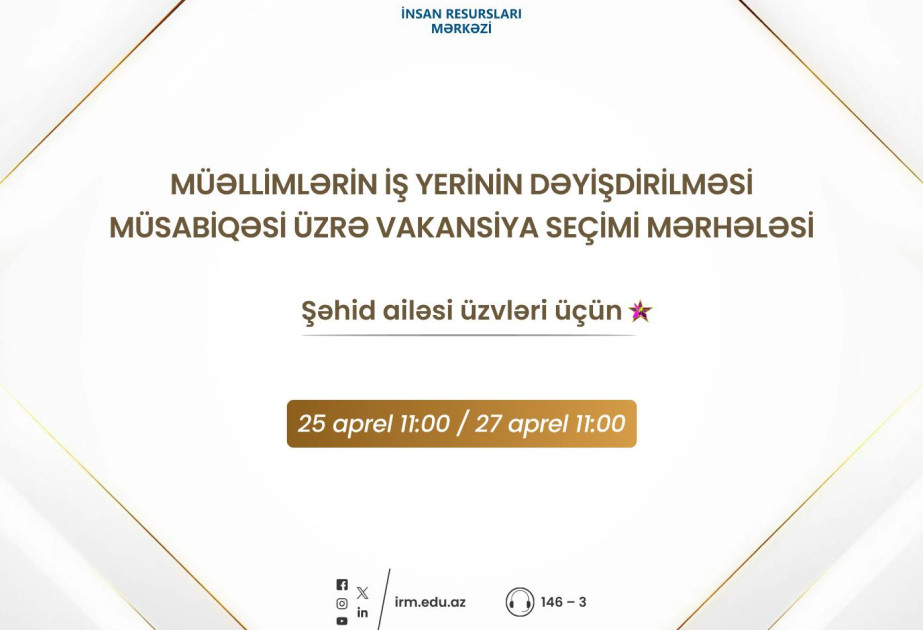 Bu gündən müəllimlərin iş yerinin dəyişdirilməsi müsabiqəsinin vakansiya seçimi mərhələsinə başlanılır