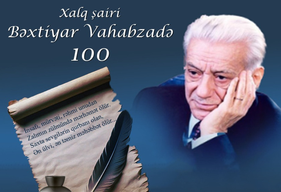 Bu gün Xalq şairi Bəxtiyar Vahabzadənin doğum günüdür