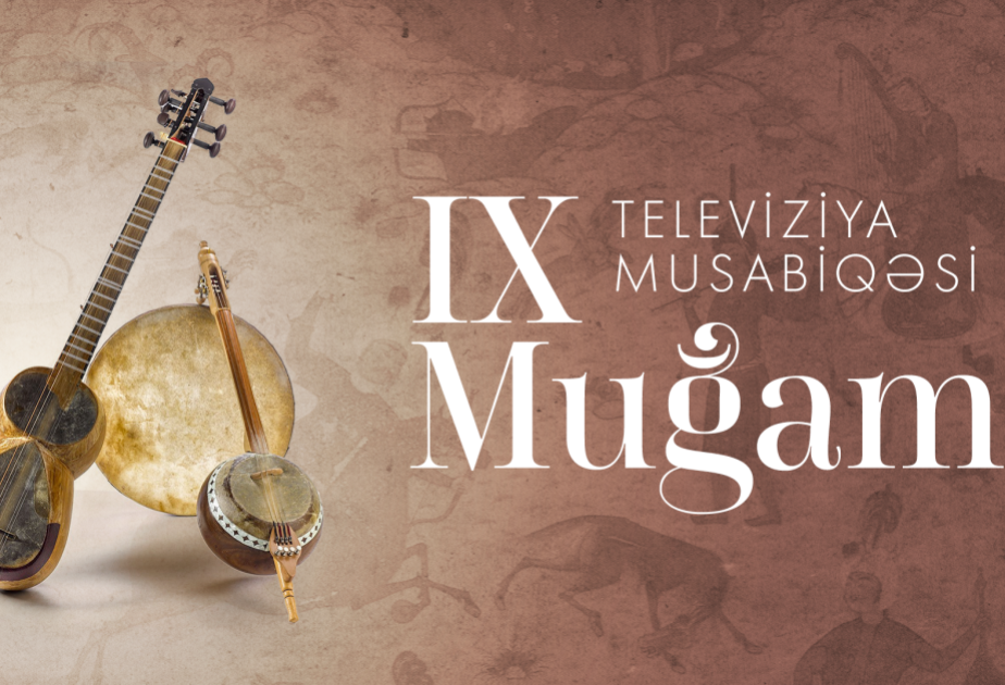 Laçında IX “Muğam” Televiziya Müsabiqəsinin final mərhələsi keçirilir