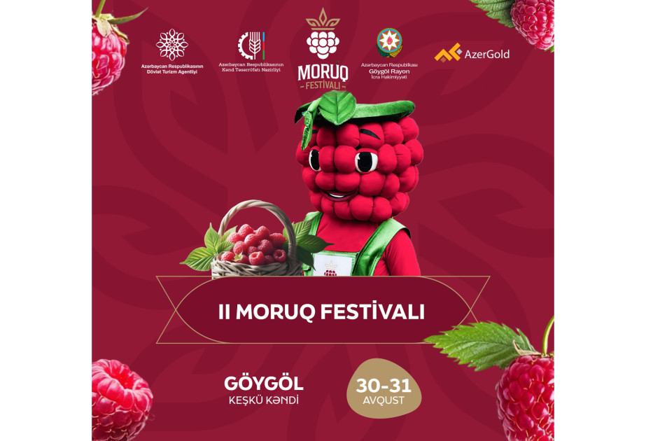 Göygöl rayonunda “II Moruq Festivalı” keçiriləcək