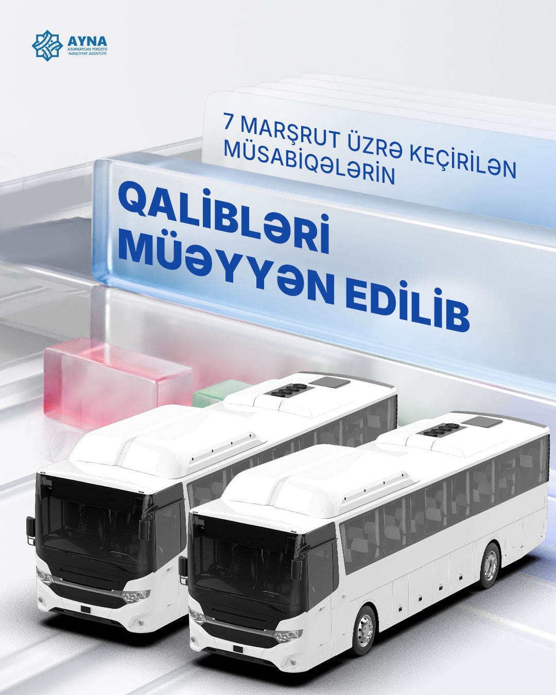 AYNA 7 şəhərlərarası və şəhərdaxili avtobus marşrutu üzrə müsabiqə qaliblərini müəyyən edib