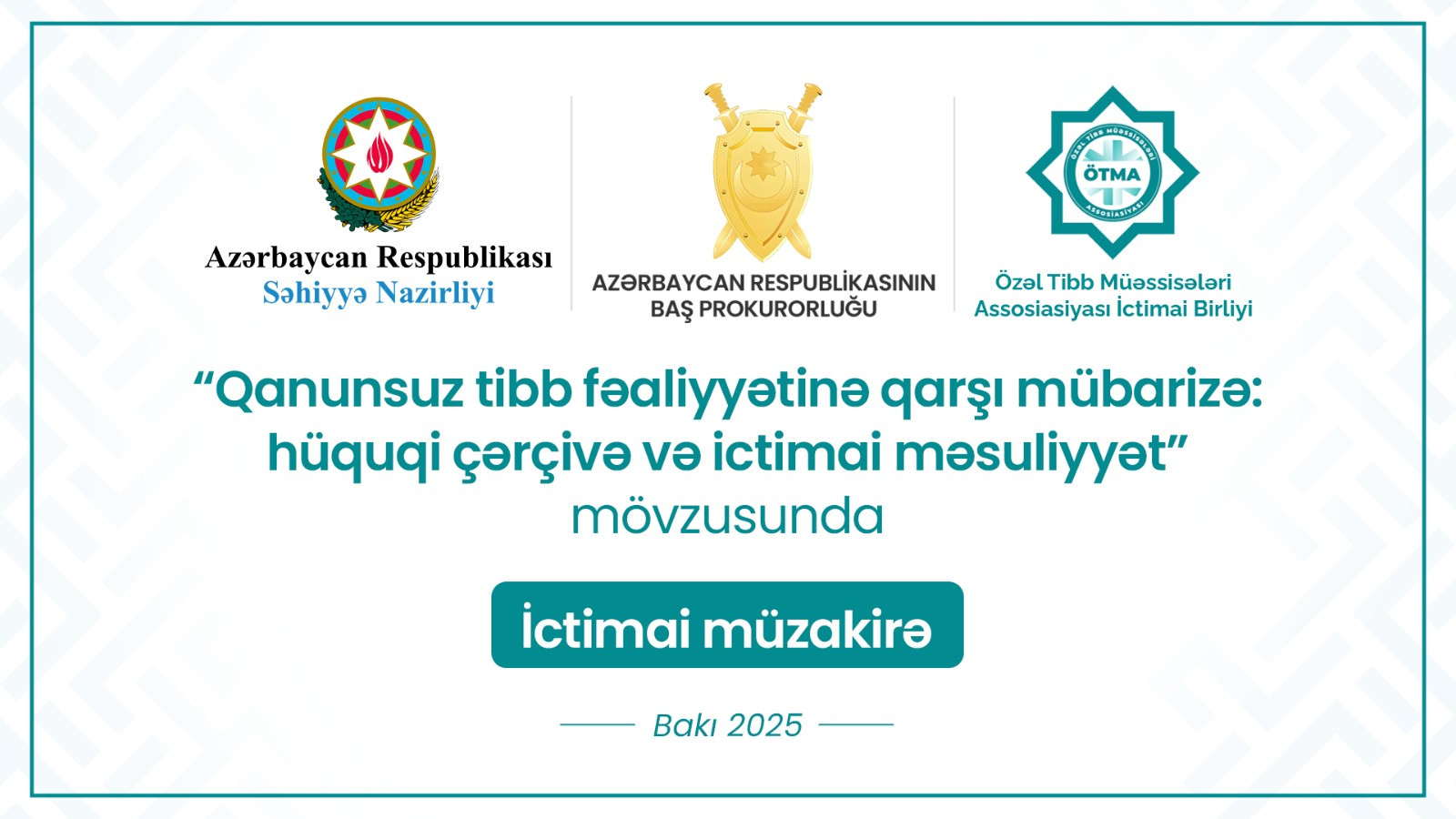 Qanunsuz tibb fəaliyyətinə qarşı mübarizə ilə bağlı ictimai müzakirə aparılıb